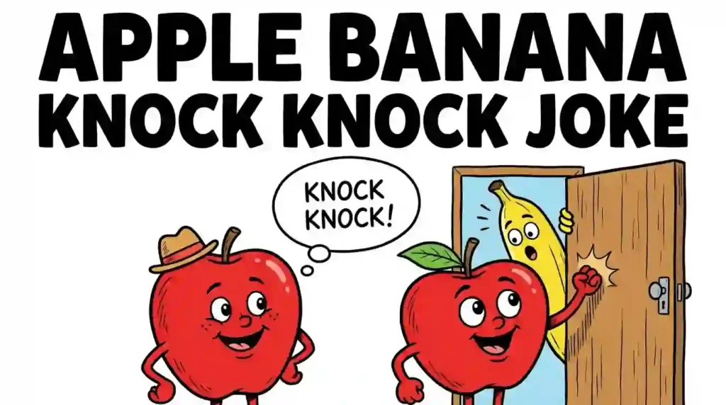 apple banana knock knock joke image